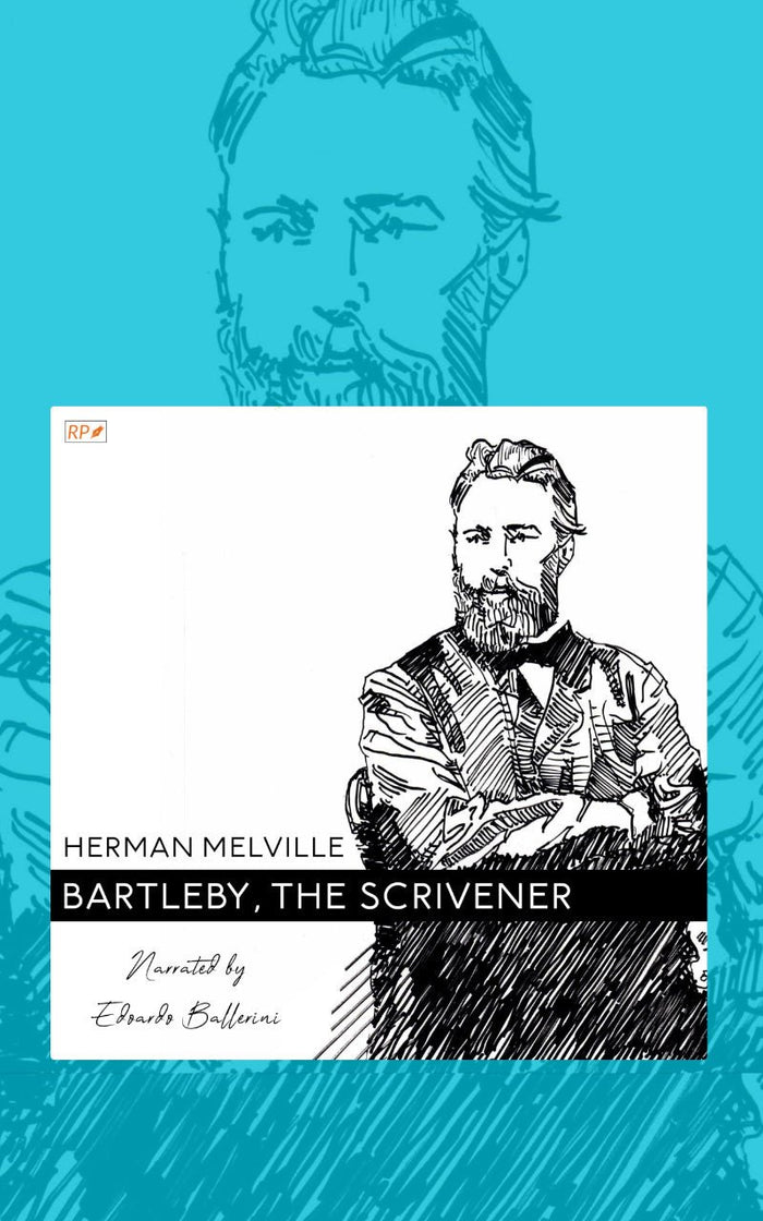 Bartleby, the Scrivener, by Herman Melville