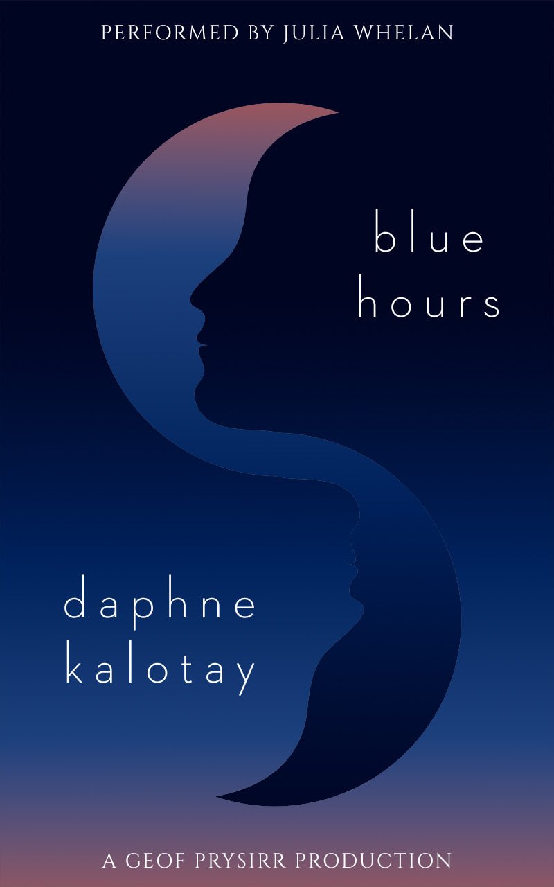 Book cover of 'Blue Hours' by Daphne Kalotay with a silhouette of a face and crescent moon.